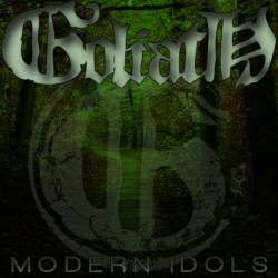 Goliath (USA-3) : Modern Idols